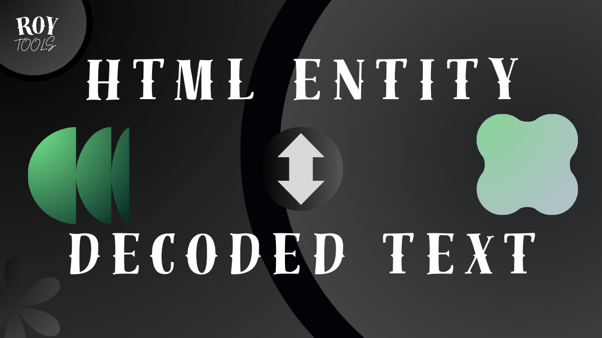 HTML Entity Decoder – Giải Mã Thực Thể HTML Online