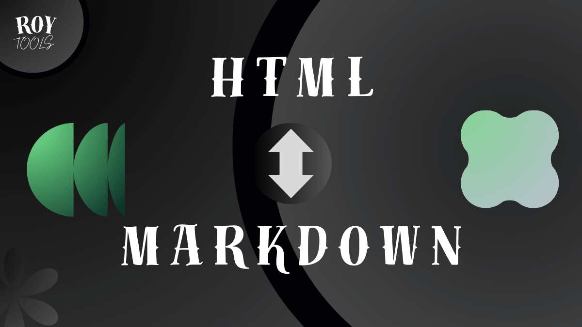 Công Cụ Chuyển Đổi HTML Sang Markdown Dễ Dàng