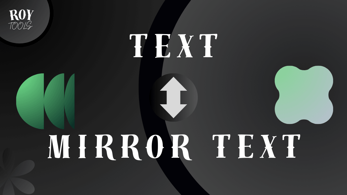 Mirror Text Generator Online – Bulk Create Backwards Text